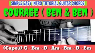 COURAGE // BEN & BEN // SIMPLE EASY INTRO TUTORIAL GUITAR CHORDS