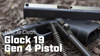 How To Clean: Glock 19 (Gen 4) Pistol