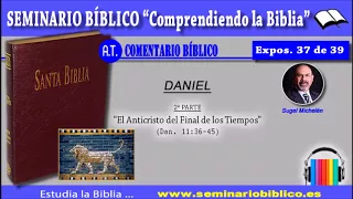 37 – El Anticristo Final – [Libro de Daniel]