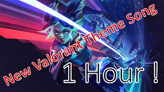 valorant new theme song ! one hour with maximum volume ! enjoy 😉