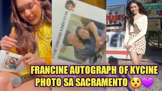 OMG 😮 ISANG FAN NA NG PA AUTOGRAPH NG PICTURE NG KY'CINE KAY FRANCINE DIAZ SA SACRAMENTO 💜