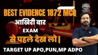 BEST  EVIDENCE ACT MCQs For  (PART-4) for UP APO, MAH,MP ADPO,PUN Judiciary Exam By Sonu Sir