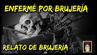 👉ME ENFERMARON CON BRUJERÍA🤢🥴💰⎮ RELATOS DE BRUJERÍA (Viviendo con el miedo)