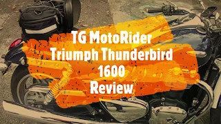 TG MotoRider Triumph Thunderbird 1600 Review