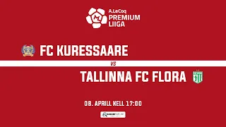 FC KURESSAARE - TALLINNA FC FLORA,PREMIUM LIIGA 6. voor