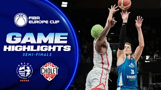 BC Kalev/Cramo v Cholet Basket | Semi-Finals Highlights | FIBA Europe Cup 2022-23