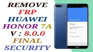 FRP HONOR 7A / REMOVE FRP HUAWEI HONOR 7A AUM-L29 ANDROID 8.0.0 FINAL SECURITY