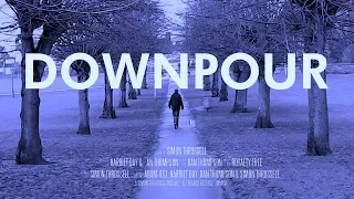 Downpour - Short Film