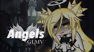 Angels //Gacha life// GLMV (50k Special) *BLOOD WARNING*