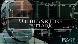 UNMASKING THE MARK - Part 1 (The Mark of the Beast Prophecy & The Pandemic)