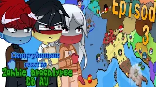 Countryhumans react to zombie Apocalypse countryballs au || Part 4 season 1