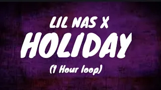 Lil Nas X - HOLIDAY (8D audio)(1 Hour Loop)