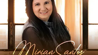 SANTIDADE  | MIRIAN SANTOS