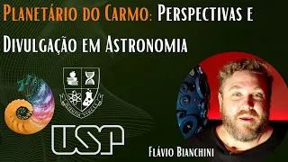 Planetário do Carmo: Perspectivas e divulgação em Astronomia