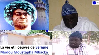 Vidéo : La vie et l'oeuvre de Serigne Modou Moustapha Mbacke