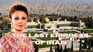 The Tragic Fate of Empress Farah Pahlavi of Iran