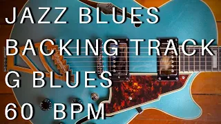 Jazz Blues Guitar Backing Track | G Major (60 Bpm)