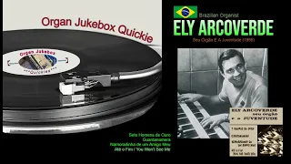 Ely Arcoverde – Seu Órgão E A Juventude (1966)