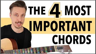 The 4 MOST IMPORTANT Chords on guitar