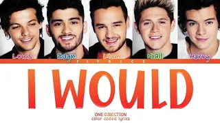 One Direction - I Would Lyrics (Color Coded Lyrics)
