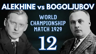 Bogoljubov vs Alekhine | World Championship Match 1929 | Round 12