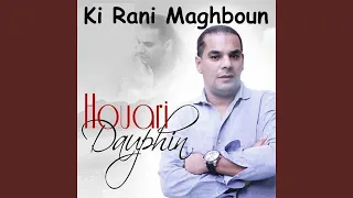 Ki Rani Maghboun