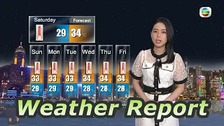 TVB Weather Report | 15 Jul 2022 | hot and fine with isolated showers