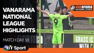 Vanarama National League Highlights Show - Match Day 38