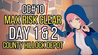 Max Risk Clear! CC#10 Day 1 & 2 - County Hillock Depot | Arknights