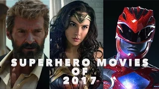 Superhero Movies Of 2017