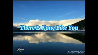 There Is None Like You w/ Lyrics /// Don Moen