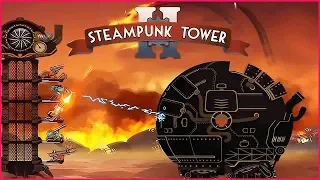 Steampunk Tower 2 ➤ Прохождение #18 ➤ФИНАЛЬНЫЙ БОСС.