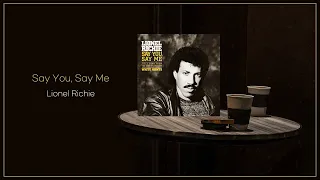 Lionel Richie - Say You, Say Me / FLAC File