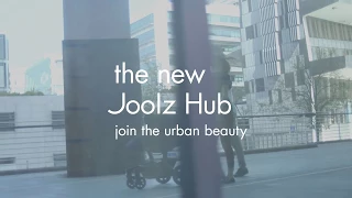 Joolz Hub •  Join the urban beauty