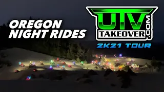 UTV Takeover Night Rides | 2021 Oregon Recap