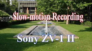 Sony ZV-1 II slow motion recording S&Q