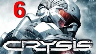 Прохождение Crysis 1 на русском - Часть 6 HD. Без комментирования.