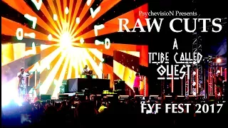 PsychevisioN Presents: RAW CUTS - A Tribe Called Quest | FYF FEST 2017