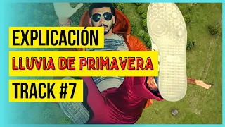 💿 Track by track: Track 7 "Lluvia de Primavera" #tepresentoasaltamontes #pepoviainternet