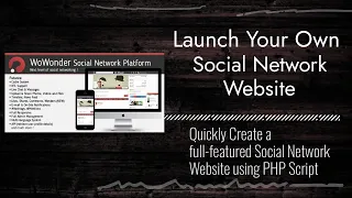 Create your own Social Network Platform | Social Network PHP Script | WoWonder Social Network Script
