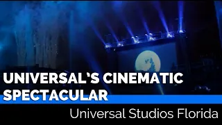 Universal's Cinematic Spectacular nighttime show at Universal Studios Florida