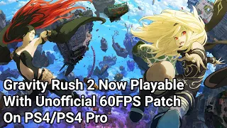 Gravity Rush 2 PS4 Pro 60FPS Patch Gameplay