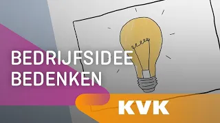 Hoe bedenk je een goed bedrijfsidee? | KVK