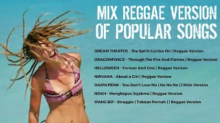 TOP 7 BEST OF MIX REGGAE VERSION OF POPULAR SONGS 2021 - LAGU REGGAE TERBARU UNTUK SANTUY