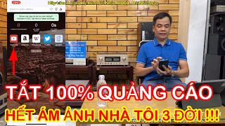 CÁCH CHẶN QUẢNG CÁO  TRÊN YOU TUBE Tiến Dũng Audio Sài Gòn