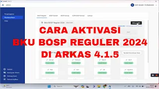 CARA AKTIVASI BKU BOSP REGULER 2024 DI ARKAS 4.1.5