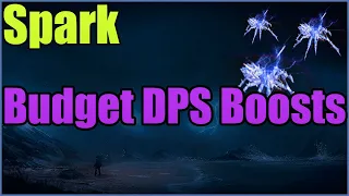 SPARK - Budget DPS Boosts