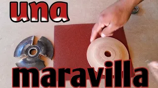 # invento para lijar ¡es una maravilla!