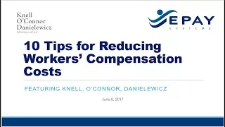 10 Tips for Reducing Workers’ Compensation Costs