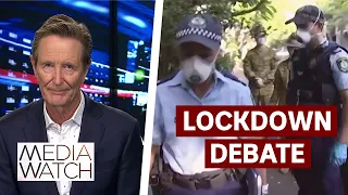 Lockdown debate | Media Watch